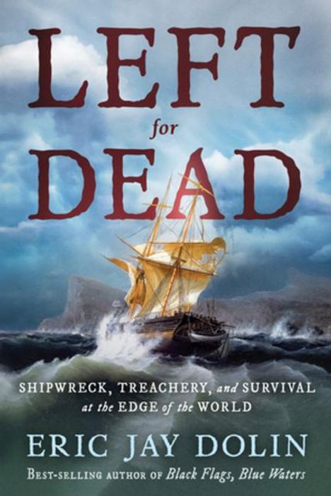 Eric Jay Dolin: Left for Dead, Buch