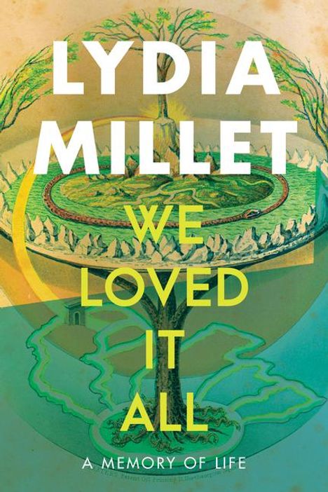 Lydia Millet: We Loved It All, Buch