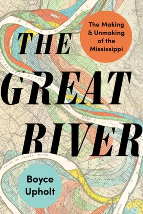 Boyce Upholt: The Great River, Buch