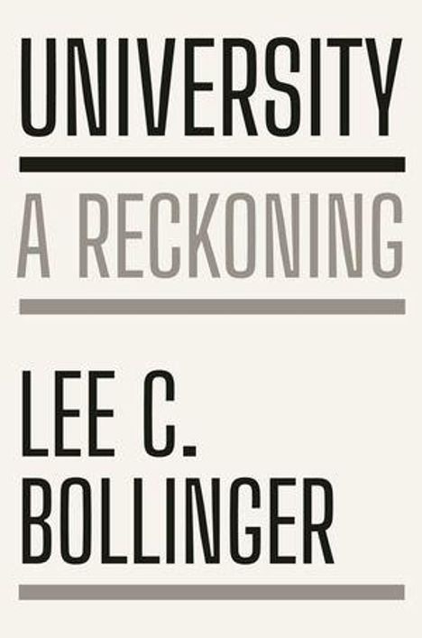 Lee C Bollinger: University, Buch
