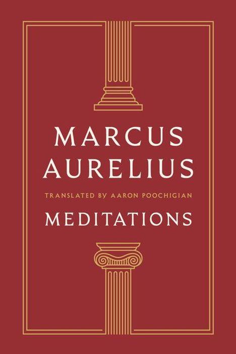 "Marcus Aurelius Meditations. Translated by Aaron Poochigian." Roter Hintergrund mit goldenen Säulenverzierungen.