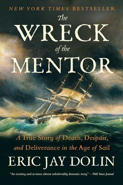 „The Wreck of the Mentor“, „A True Story...“. Schiff bei Sturm auf See, unruhige Wellen und dramatischer Himmel.