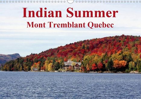 Wido Hoville: Hoville, W: Indian Summer Mont Tremblant Quebec (Wall Calend, Kalender