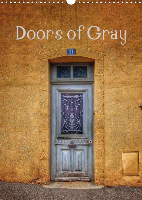 Richard Sheppard: Sheppard, R: Doors of Gray (Wall Calendar 2020 DIN A3 Portra, Kalender