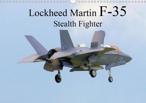 Jon Grainge: Grainge, J: Lockheed Martin F35 Stealth Fighter (Wall Calend, Kalender