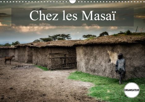 Alain Gaymard: Gaymard, A: Chez les Masaï (Calendrier mural 2020 DIN A3 hor, Kalender