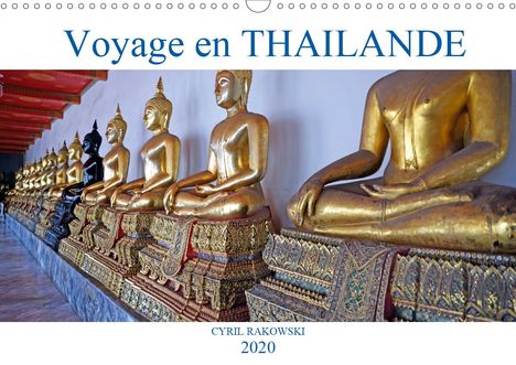 Cyril Rakowski: Rakowski, C: Voyage en THAILANDE (Calendrier mural 2020 DIN, Kalender