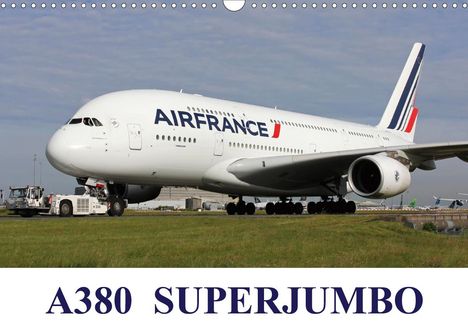 Mark Stevens: Stevens, M: A380 SuperJumbo (Wall Calendar 2020 DIN A3 Lands, Kalender