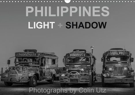 Colin Utz: Utz, C: Philippines - Light and Shadow (Wall Calendar 2021 D, Kalender