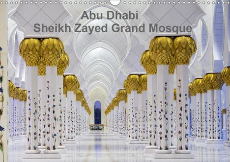Kristina Abramovic: Abramovic, K: Abu Dhabi - Sheikh Zayed Grand Mosque (Wall Ca, Kalender
