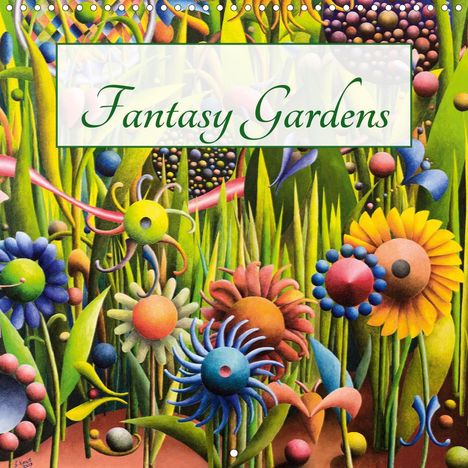 Gerhard Kraus: Kraus, G: Fantasy Gardens (Wall Calendar 2021 300 × 300 mm S, Kalender