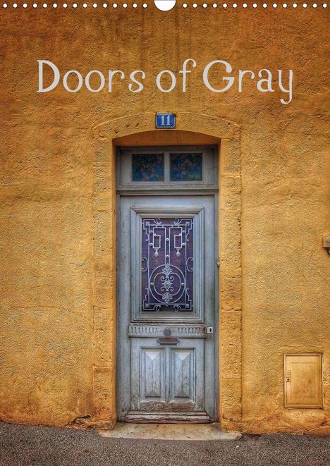 Richard Sheppard: Sheppard, R: Doors of Gray (Wall Calendar 2021 DIN A3 Portra, Kalender