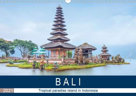 Joana Kruse: Kruse, J: Bali, tropical paradise island in Indonesia (Wall, Kalender