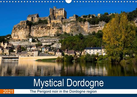 Tanja Voigt: Voigt, T: Mystical Dordogne (Wall Calendar 2021 DIN A3 Lands, Kalender