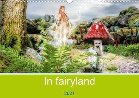 Alain Gaymard: Gaymard, A: In fairyland (Wall Calendar 2021 DIN A3 Landscap, Kalender