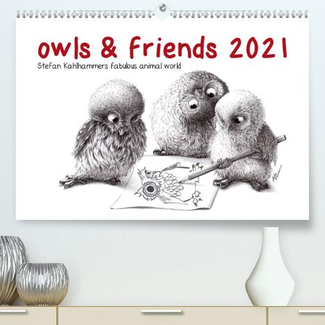 Stefan Kahlhammer: Kahlhammer, S: owls &amp; friends 2021 (Premium, hochwertiger DI, Kalender