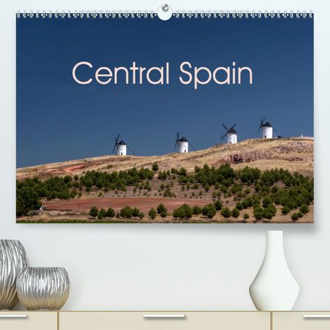Andreas Schoen: Schoen, A: Central Spain (Premium, hochwertiger DIN A2 Wandk, Kalender
