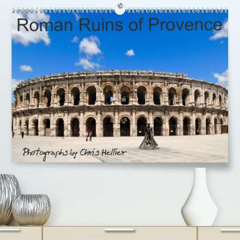 Hellier (© Photos Copyright), Chris: Hellier (© Photos Copyright), C: Roman Ruins of Provence (Pr, Kalender