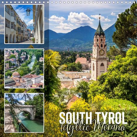 Melanie Viola: Viola, M: SOUTH TYROL Idyllic Merano (Wall Calendar 2021 300, Kalender