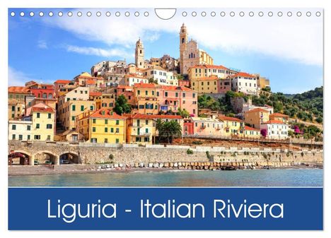 Joana Kruse: Liguria - Italian Riviera (Wall Calendar 2025 DIN A4 landscape), CALVENDO 12 Month Wall Calendar, Kalender