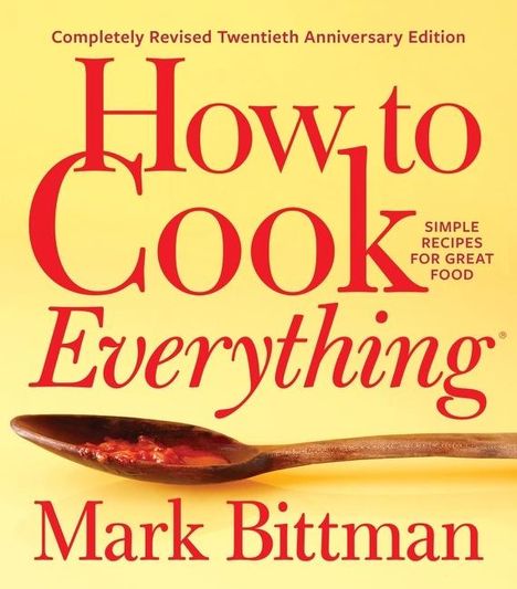 Mark Bittman: How to Cook Everything, Buch
