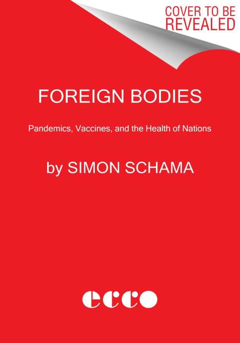 Simon Schama: Foreign Bodies, Buch