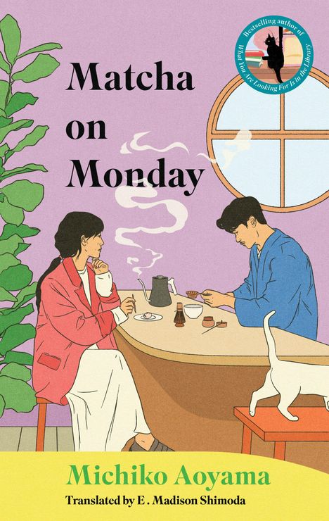 „Matcha on Monday“ steht in großen Buchstaben. Michiko Aoyama ist unten zu lesen. Zwei Personen sitzen mit Tee an einem Tisch.