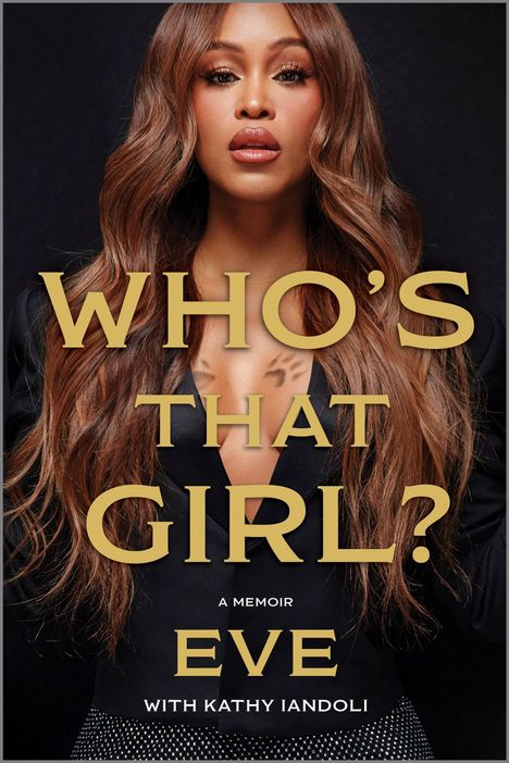 "WHO'S THAT GIRL? A Memoir EVE with Kathy Iandoli." Eine Frau mit langen, welligen Haaren schaut ernst.