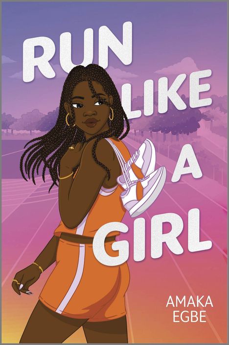 Text: „RUN LIKE A GIRL. AMAKA EGBE.“ Eine Illustration zeigt eine Frau in Sportkleidung mit Sneakers, vor einem Sonnenuntergang.