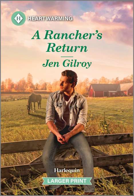 Jen Gilroy: A Rancher's Return, Buch