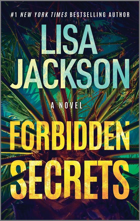 Lisa Jackson: Forbidden Secrets, Buch