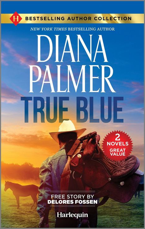 Diana Palmer: True Blue &amp; Sheriff in the Saddle, Buch