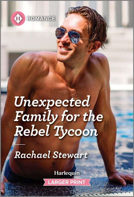 Rachael Stewart: Unexpected Family for the Rebel Tycoon, Buch