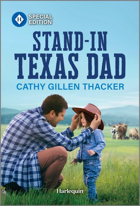 Cathy Gillen Thacker: Stand-In Texas Dad, Buch