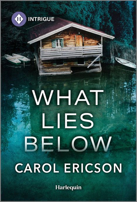 Carol Ericson: What Lies Below, Buch