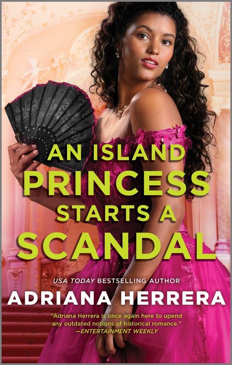 Adriana Herrera: Herrera, A: Island Princess Starts a Scandal, Buch