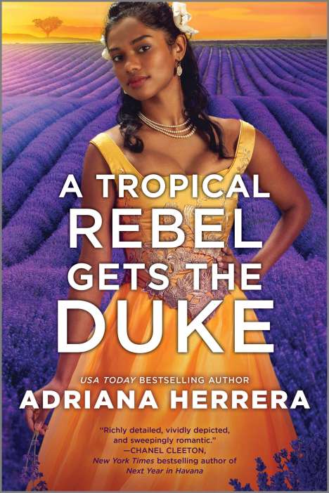 Adriana Herrera: A Tropical Rebel Gets the Duke, Buch