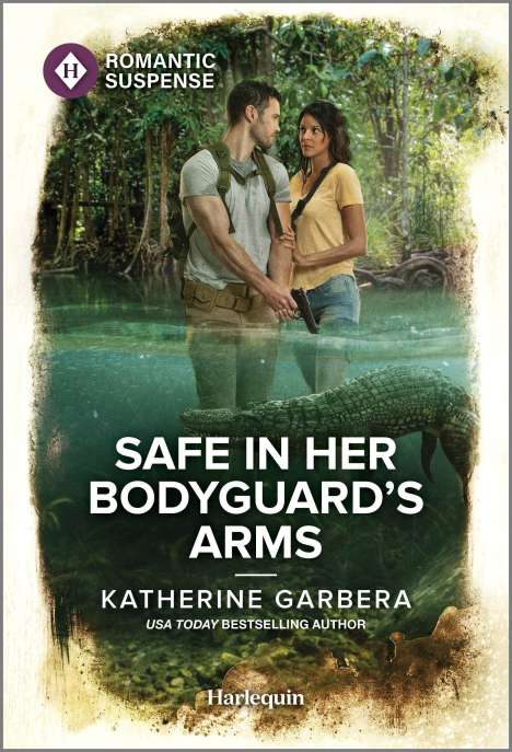 Katherine Garbera: Safe in Her Bodyguard's Arms, Buch