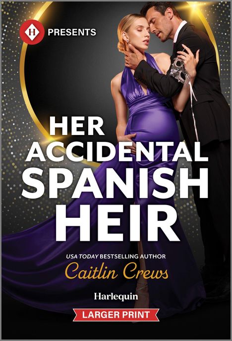 Caitlin Crews: Her Accidental Spanish Heir, Buch