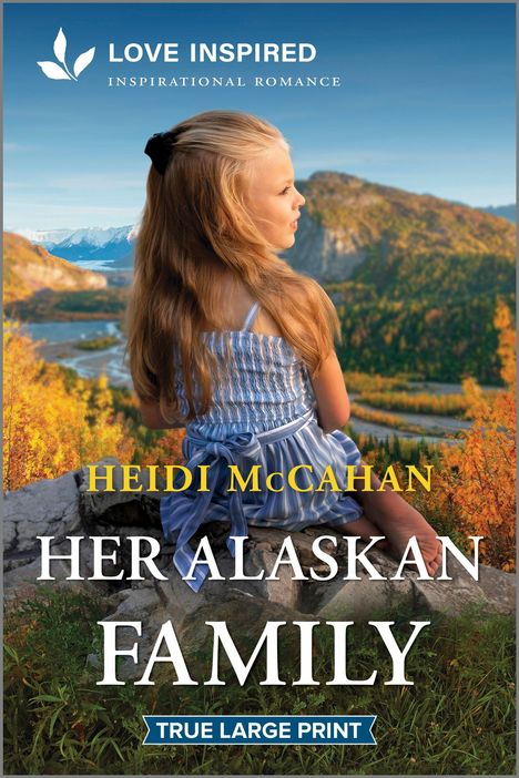 Heidi McCahan: Her Alaskan Family, Buch