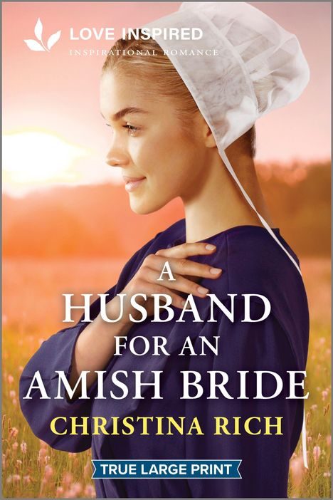 Christina Rich: A Husband for an Amish Bride, Buch