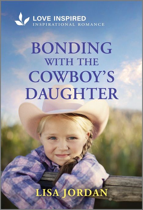 Lisa Jordan: Bonding with the Cowboy's Daughter, Buch