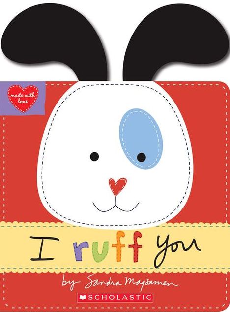 Sandra Magsamen: I Ruff You (Made with Love), Buch