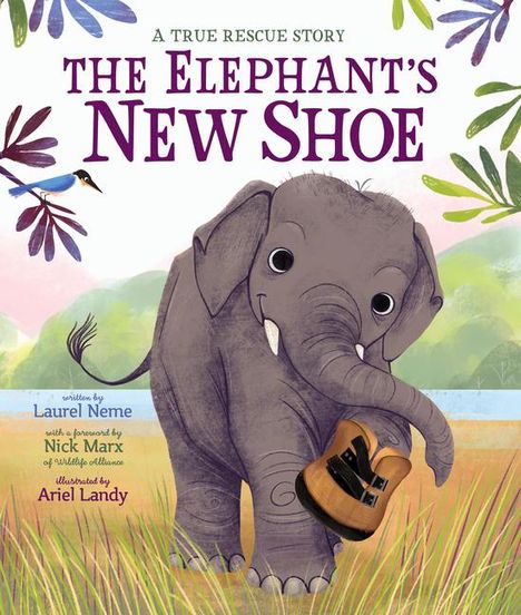 Laurel Neme: The Elephant's New Shoe, Buch