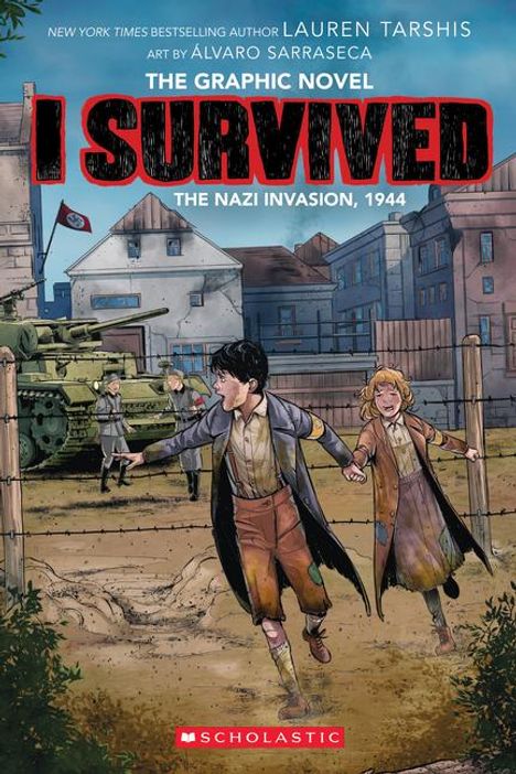 Lauren Tarshis: I Survived the Nazi Invasion, 1944: A Graphic Novel (I Survived Graphic Novel #3), Buch