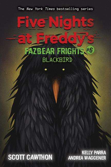 Scott Cawthorn: Five Nights at Freddy's: Fazbear Frights 06: Blackbird, Buch