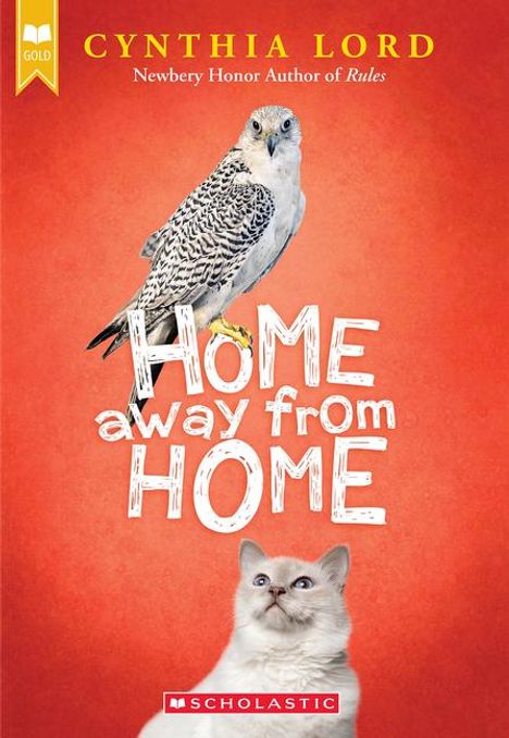 Cynthia Lord: Home Away from Home (Scholastic Gold), Buch