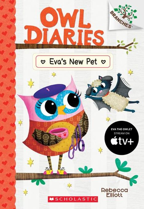 Rebecca Elliott: Eva's New Pet: A Branches Book (Owl Diaries #15), Buch