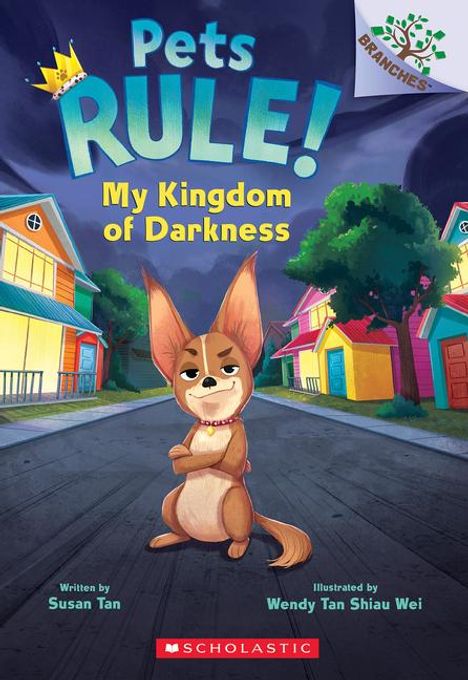 Susan Tan: My Kingdom of Darkness: A Branches Book (Pets Rule! #1), Buch