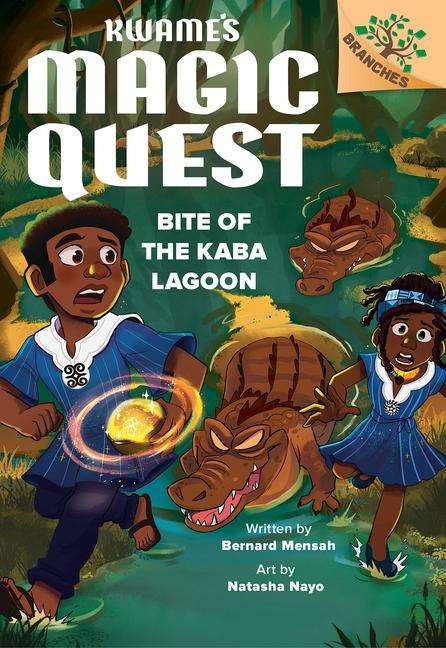 Bernard Mensah: Bite of the Kaba Lagoon: A Branches Book (Kwame's Magic Quest #3), Buch